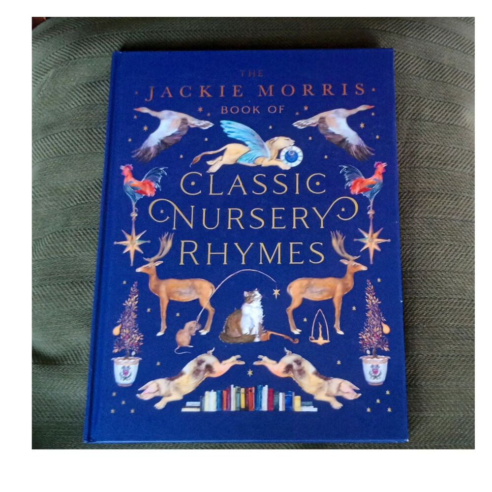 Jackie Morris Classic Nursery Rhymes Hardcover Illustrated Picture Book